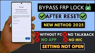 How to Get Past Google Account Verification After Reset [2025 FRP Bypass Method]