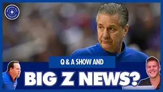 Big Z trending back to Kentucky? Q&A Special | Sources Say