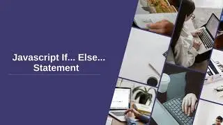 JavaScript  If Else Statement