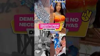 Yailin la más viral le demuestra a Tekashi que no necesita las joyas.