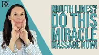 Mouth Lines? Do This Miracle Massage Now!