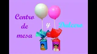 Centro de mesa y dulcero