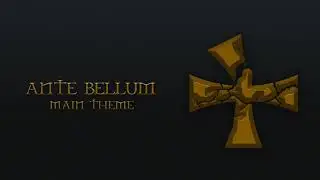 Into the Beyond / Main Theme (Ante Bellum Original Soundtrack)