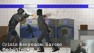 Crisis Response: Narcos Mod (Stream)