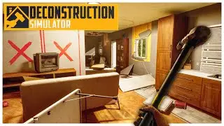 Breaking Down Walls for Profit in Deconstruction Simulator