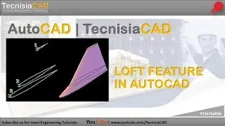 Loft feature in AutoCAD | AutoCAD Trainings | TecnisiaCAD Tutorials