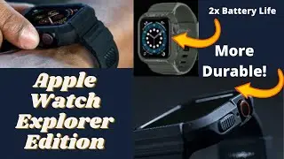 New Apple Watch Explorer Edition leaks: Crazy durability and battery life!!