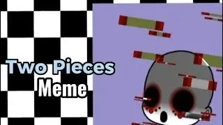Two Pieces Meme||Roblox Doors|| READ DESC|| And sorry if its bad TwT, Ft. Screech and A-90