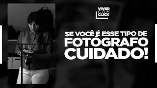 ESSE TIPO DE FOTÓGRAFO ESTÁ COM OS DIAS CONTADOS