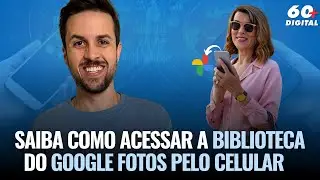 Saiba como acessar a biblioteca do Google fotos pelo celular.