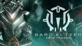 Baro Ki'Teer 12/17/2021 - The Void Trader - Warframe PC