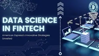 Data Science in Action: American Express's Innovative Strategies Unveiled #data #datascience