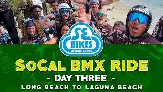 The Final Day! So Cal BMX Ride 2021