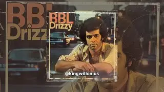 King Willonius - BBL Drizzy (Papi Remix)