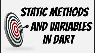 0.11 Class trong Dart: Static Keyword