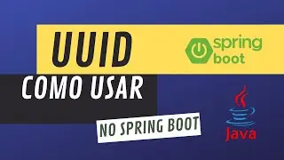 UUID - IDENTIFICADOR ÚNICO UNIVERSAL - USANDO EM UMA FUNCIONALIDADE BACKEND - SPRING BOOT - JAVA