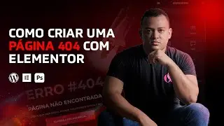 Como criar uma página 404 com Elementor