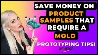 Save Money on Product Samples that Require a Mold - Prototyping Tips from a Product Developer