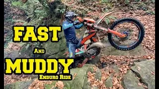 Fast and Muddy Enduro Ride