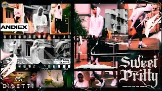 Andiex - Sweet Pritty (Audio Oficial)