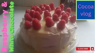 How to make a Raspberry and White Chocolate Cake | Cocoa vlog channel