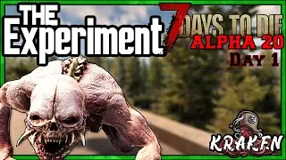 7 Days To Die Alpha 20 THE EXPERIMENT DAY 1