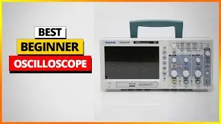Best Beginner Oscilloscope Reviews 2024