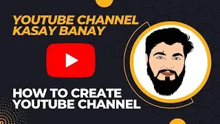 Create YouTube channel | How to create YouTube channel | laptop or pc
