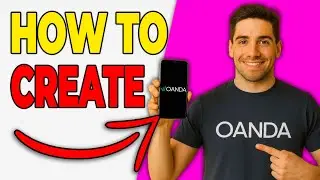How To Create An OANDA Trading Account (Step-By-Step 2026)