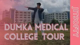 Phulo jhano murmu medical college Dumka ||DMCH ||TOUR From dumka to dumka medical college ||jitsofty