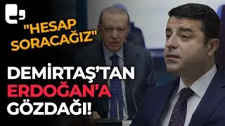 Demirtaş'tan Erdoğan’a gözdağı: 