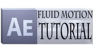 How to Create Fluid Motion in After Effects