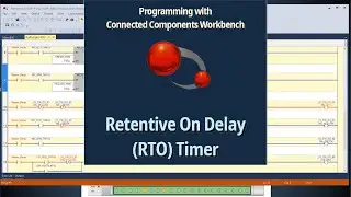 Retentive On Delay (RTO) Timers-RTO Timers-Allen Bradley Connected Components Workbench Programming