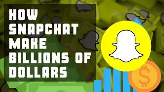 How Snapchat make money ?