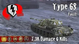 Type 68  |  7,3K Damage 6 Kills  |  WoT Blitz Replays