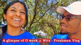 Being A Freshmen At Wits | O WEEK VLOG