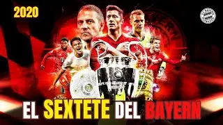 ▷ El SEXTETE del BAYERN Munich (2020) 🏆🏆🏆🏆🏆🏆 La PELÍCULA