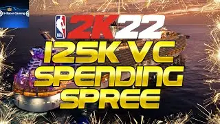 NBA 2K22 125,000 VC Spending Spree!