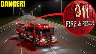 IF YOU SEE BLOOD ON A FIRETRUCK, GET HELP FAST! (you're in DANGER)