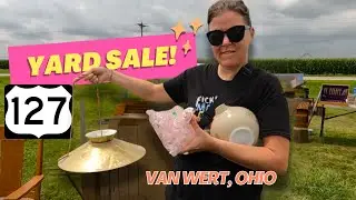 127 Yard Sale Van Wert Ohio 2024 | Let the Fun Begin | Fickle Mama Vintage