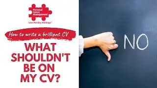 What shouldn’t be on my CV? - CV Writing Advice