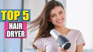 Best Hair Dryers in 2020 - Top 6 Blow Dryer Picks