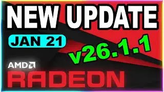 AMD UPDATE Radeon Driver 26.1.1 Patch Is a Bigger Update Than It Looks
