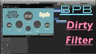 BPB Dirty Filter | Free VST Plugin | Mac & Pc