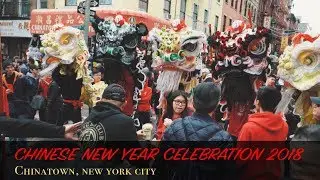 Chinese New Year 2018 | "Super Saturday" Celebration In New York City