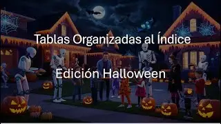 Tablas Organizadas al Índice, edición Halloween