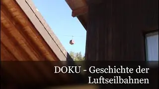Seilbahn DOKU/ Teil 1 / Luftseilbahn - Geschichte & Bahntypen