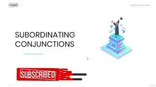 Conjunctions  Subordinate Conjunctions  Intermediate