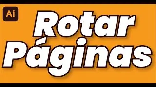 ROTAR PAGINAS EN ADOBE ILLUSTRATOR CC | ADOBE ILLUSTRATOR TUTORIAL