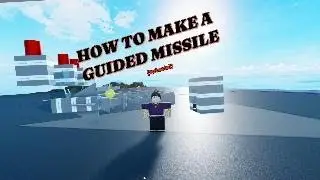 HOW TO MAKE A GUIDED MISSILE IN PLANE CRAZY (tutorial)